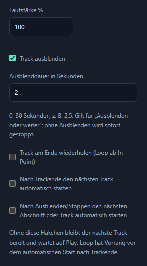 Einstellungen eines Tracks in der Show-Software: Lautst&auml;rke in Prozent, Ausblenden mit Dauer in Sekunden, Loop ab In-Point und automatischer Start des n&auml;chsten Tracks